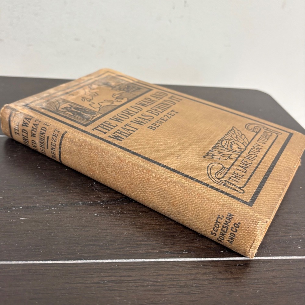 1918 The World War and What Was Behind It | L.P. Benezet